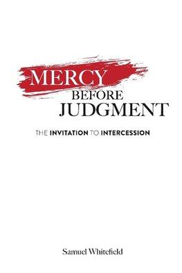 Mercy Before Judgment