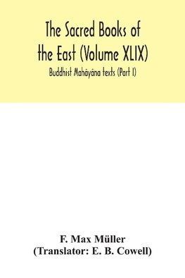 The Sacred Books of the East (Volume XLIX)