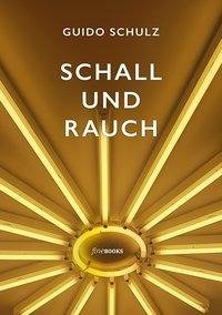 Schall und Rauch