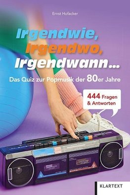 Irgendwie, irgendwo, irgendwann ...