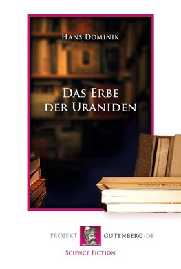 Das Erbe der Uraniden