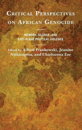 Critical Perspectives on African Genocide