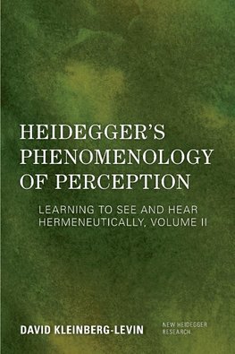 Heidegger's Phenomenology of Perception