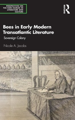 Bees in Early Modern Transatlantic Literature