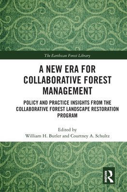 A New Era for Collaborative Forest Management