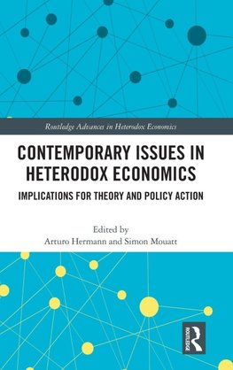 Contemporary Issues in Heterodox Economics