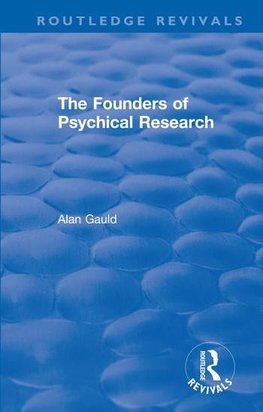 The Founders of Psychical Research