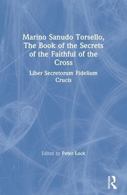 Marino Sanudo Torsello, The Book of the Secrets of the Faithful of the Cross