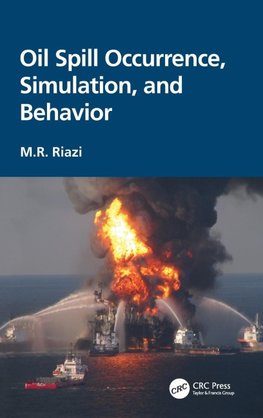 Oil Spill Occurrence, Simulation, and Behavior