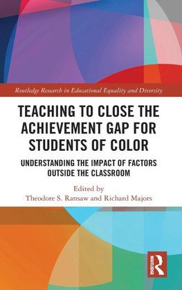 Teaching to Close the Achievement Gap for Students of Color