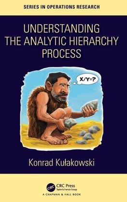 Understanding the Analytic Hierarchy Process