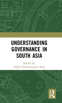 Understanding Governance in South Asia