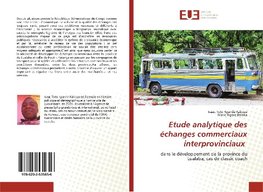 Etude analytique des échanges commerciaux interprovinciaux