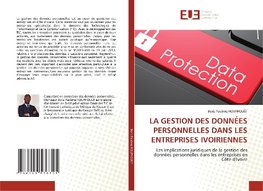 LA GESTION DES DONNÉES PERSONNELLES DANS LES ENTREPRISES IVOIRIENNES