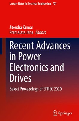 Recent Advances in Power Electronics and Drives