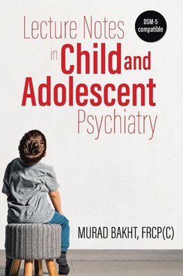 Lecture Notes in Child and Adolescent Psychiatry