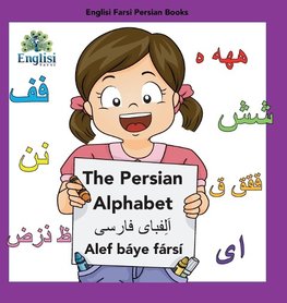 Englisi Farsi Persian Books The Persian Alphabet Alef Báye Fársí