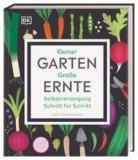 Kleiner Garten - große Ernte