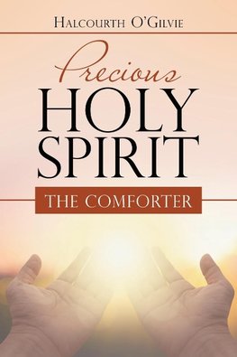 Precious Holy Spirit