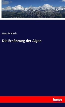 Die Ernährung der Algen