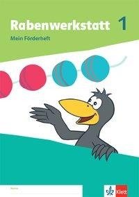 Rabenwerkstatt 1. Förderheft Klasse 1