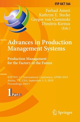 Advances in Production Management Systems. Production Management for the Factory of the Future