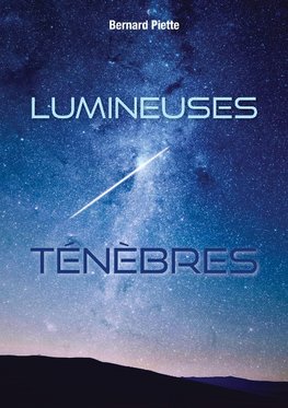 Lumineuses ténèbres