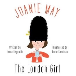 Joanie May, The London Girl