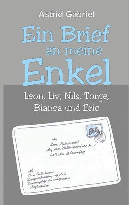 Ein Brief an meine Enkel