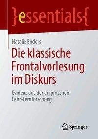 Die klassische Frontalvorlesung im Diskurs