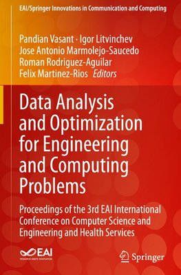 Data Analysis and Optimization for Engineering and Computing Problems