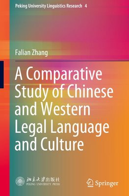 A Comparative Study of Chinese and Western Legal Language and Culture