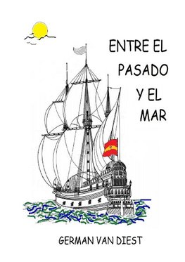 Entre el Pasado y el Mar