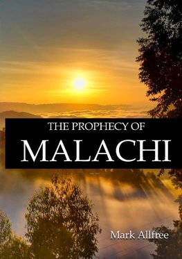 The Prophecy of Malachi