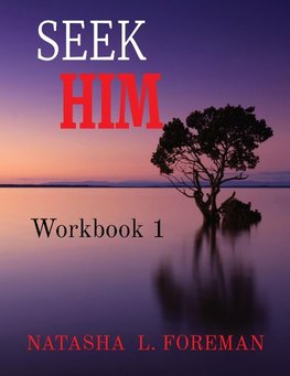 SEEK  HIM