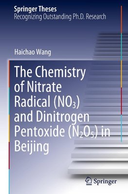 The Chemistry of Nitrate Radical (NO3) and Dinitrogen Pentoxide (N2O5) in Beijing