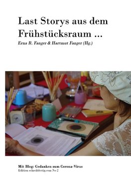 Last Storys aus dem Frühstücksraum