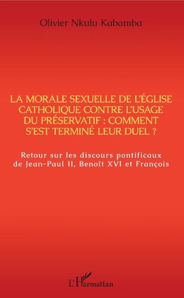 La morale sexuelle de l'Eglise catholique contre l'usage du préservatif : comment s'est terminé leur duel ?