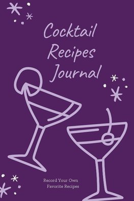 Cocktail Recipes Journal