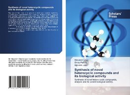 Synthesis of novel heterocyclic compounds and its biological activity