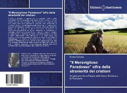 "Il Meraviglioso Paradosso" cifra della stranierità dei cristiani