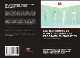 LES TECHNIQUES DE MARKETING POUR LES PROGRAMMES ÉDUCATIFS