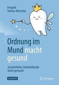 Ordnung im Mund macht gesund