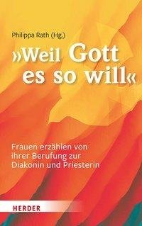 "... weil Gott es so will"