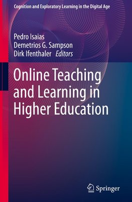 Online Teaching and Learning in Higher Education