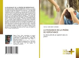 LA PUISSANCE DE LA PRIÈRE DE REPENTANCE