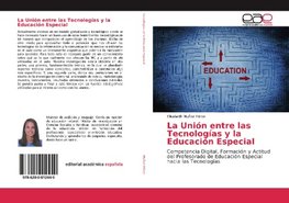 La Unión entre las Tecnologías y la Educación Especial