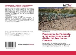 Programa de Fomento a las empresas con el distintivo hecho en Oaxaca