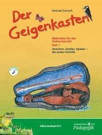 Der Geigenkasten. Materialien für den Violinunterricht. Heft 1