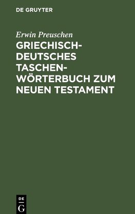 Griechisch-deutsches Taschenwörterbuch zum Neuen Testament